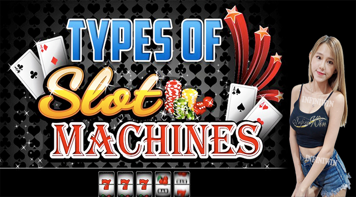 Learn different type of slot machines