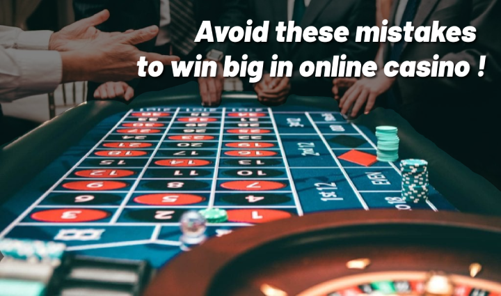 Avoid these mistakes to win big !